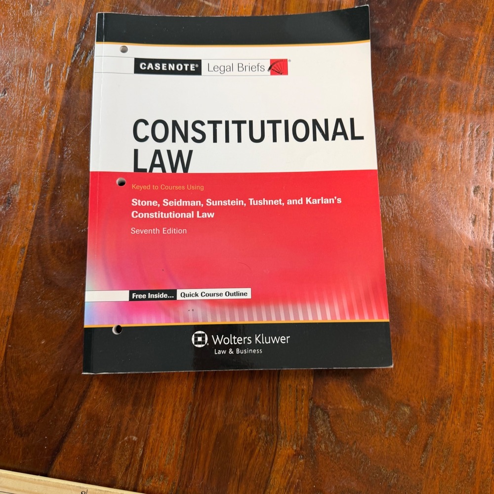 Casenote Legal Briefs Constitutional Law 7th Ed Stone Seidman 9781454819875